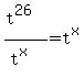 %28t%5E26%29%2F%28t%5Ex%29=t%5Ex