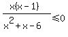 %28x%28x-1%29%29+%2F+%28x%5E2%2Bx-6%29+%3C=+0