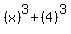 (x)^3+(4)^3