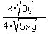 %28x%2Asqrt%283y%29%29%2F%284%2Asqrt%285xy%29%29