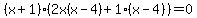 %28x%2B1%29%282x%28x+-+4%29+%2B+1%28x+-+4%29%29+=0