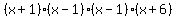%28x%2B1%29%28x-1%29%28x-1%29%28x%2B6%29