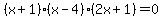 %28x%2B1%29%28x-4%29%282x%2B1%29+=+0