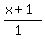 (x+1)/(1)