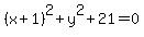 %28x%2B1%29%5E2%2By%5E2%2B21=0