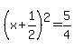 %28x%2B1%2F2%29%5E2=5%2F4