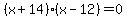 (x+14)(x-12)=0