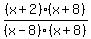 %28x%2B2%29%28x%2B8%29%2F%28x-8%29%28x%2B8%29