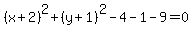 %28x%2B2%29%5E2+%2B+%28y%2B1%29%5E2+-4+-1+-9=0