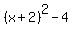 (x+2)^2-4