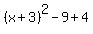 (x+3)^2-9+4