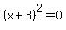 %28x%2B3%29%5E2=0