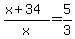 (x+34)/x = 5/3