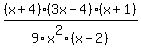 %28x%2B4%29%283x-4%29%28x%2B1%29%2F9x%5E2%28x-2%29