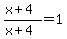 %28x%2B4%29%2F%28x%2B4%29+=+1