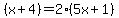 %28x%2B4%29=2%285x%2B1%29