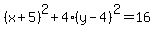 %28x%2B5%29%5E2+%2B+4%28y-4%29%5E2+=+16