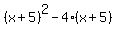 %28x%2B5%29%5E2+-+4%28x%2B5%29