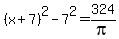 %28x%2B7%29%5E2-7%5E2=324%2Fpi