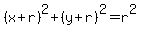 (x+r)^2 + (y+r)^2=r^2