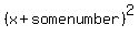 %28x%2Bsomenumber%29%5E2