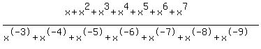 %28x%2Bx%5E2%2Bx%5E3%2Bx%5E4%2Bx%5E5%2Bx%5E6%2Bx%5E7%29%2F%28x%5E-3%2Bx%5E-4%2Bx%5E-5%2Bx%5E-6%2Bx%5E-7%2Bx%5E-8%2Bx%5E-9%29