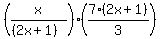 %28x%2F%28%282x%2B1%29%29%29%2A%287%2A%282x%2B1%29%2F3%29