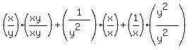 %28x%2Fy%29%2A%28%28xy%29%2F%28xy%29%29+%2B+%281%2F%28y%5E2%29%29%2A%28x%2Fx%29+%2B+%281%2Fx%29%2A%28%28y%5E2%29%2F%28y%5E2%29%29