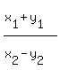 (x[1]+y[1])/(x[2]-y[2])