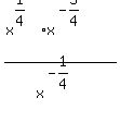 %28x%5E%281%2F4%29%2Ax%5E%28-5%2F4%29%29+%2F+x%5E%28-1%2F4%29