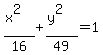 %28x%5E2%29%2F16+%2B+%28y%5E2%29%2F49+=+1
