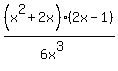 %28x%5E2%2B2x%29+%2A+%282x-1%29%2F%286x%5E3%29