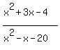 %28x%5E2%2B3x-4%29%2F%28x%5E2-x-20%29