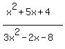 %28x%5E2%2B5x%2B4%29%2F%283x%5E2-2x-8%29