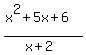 (x^2+5x+6)/(x+2)