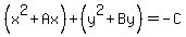 %28x%5E2%2BAx%29+%2B+%28y%5E2%2BBy%29+=+-C