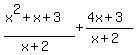 (x^2+x+3)/(x+2)+(4x+3)/(x+2)