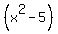 %28x%5E2+-+5+%29