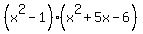 %28x%5E2-1%29%28x%5E2%2B5x-6%29