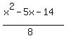 (x^2-5x-14)/(8)