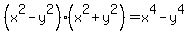 (x^2-y^2)(x^2+y^2)=x^4-y^4