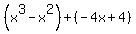%28x%5E3-x%5E2%29%2B%28-4x%2B4%29