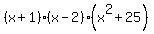 %28x+%2B+1%29%28x+-+2%29%28x%5E2+%2B+25%29