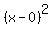 %28x+-+0%29%5E2