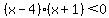 %28x+-+4%29%28x+%2B+1%29+%3C+0