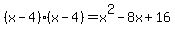 %28x+-+4%29%2A%28x+-+4%29+=+x%5E2+-+8x+%2B+16