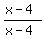 %28x+-+4%29%2F%28x+-+4%29