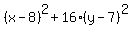 %28x+-+8%29%5E2+%2B+16%28y+-+7%29%5E2