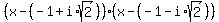 %28x-%28-1%2Bi%2Asqrt%282%29%29%29%28x-%28-1-i%2Asqrt%282%29%29%29