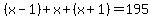 %28x-1%29%2Bx%2B%28x%2B1%29+=+195